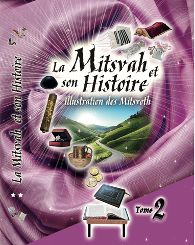 La Mitsvah et Son Histoire 2