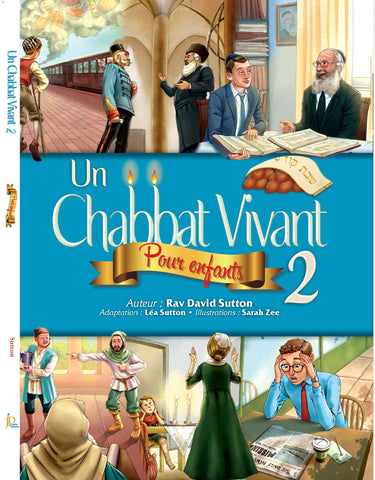 Un Chabbat Vivant 2
