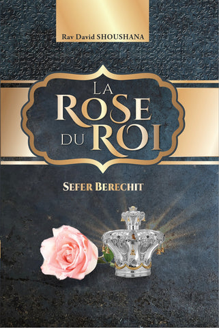 La Rose du Roi - BERECHIT